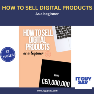How To Sell Digital Products As A Beginner